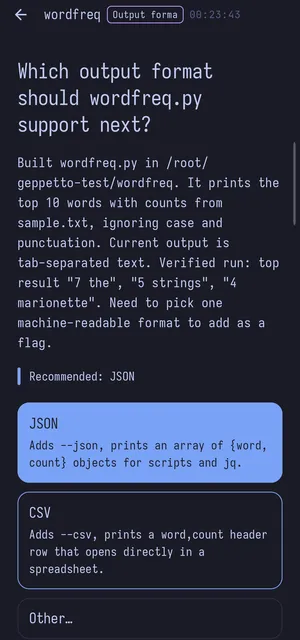 An agent asks on the phone which output format its tool should get next. One tap on JSON and it continues. Demo agent, October 2026.